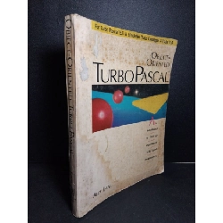 Object - Oriented TurboPascal mới 60% ố vàng rách nhẹ trang ẩm bẩn Alex Lane HCM2103 GIÁO TRÌNH, CHUYÊN MÔN