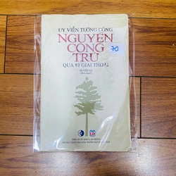 uy viễn tướng công NGUYỄN CÔNG TRỨ- qua 81 giai thoại - Huyền Li biên soạn