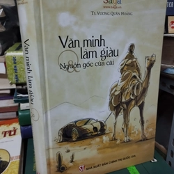 Văn minh làm giàu & nguồn gốc của cải