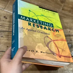Marketing Research: An Applied Orientation - Naresh K. Malhotra (sách giáo trình kinh tế) 748836
