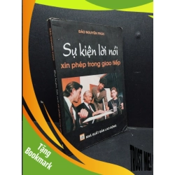 (TẶNG BOOKMARK) Sự kiện lời nói xin phép trong giao tiếp mới 80% ố vàng 2004 RBK2207 Đào Nguyên Phúc KỸ NĂNG