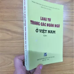 Sách: Loại từ trong các ngôn ngữ ở Việt Nam (Tập 1) - TG: Viện Ngôn Ngữ học 726346