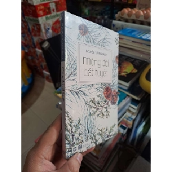 Mộng Đời Bất Tuyệt - Nguyễn Tường Bách - mới 90% có seal - VĂN HỌC - HMT3012 Blogmeo040226