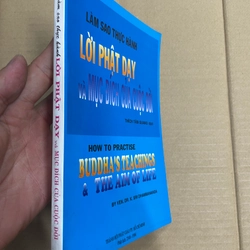 Làm Sao Thực Hành Lời Phật Dạy Và Mục Đích Của Cuộc Đời - Thích Tâm Quang dịch .56 312800