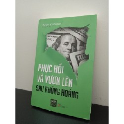 Phục Hồi Và Vươn Lên Sau Khủng Hoảng - Jason Schenker New 100% ASB2703