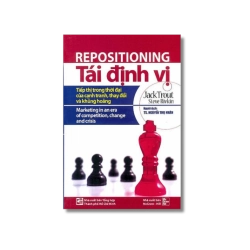 Tái định vị - Jack Trout ; Steve Rivkin