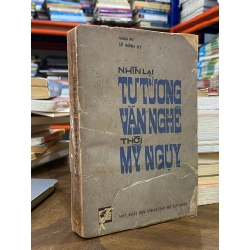 Nhìn lại tư tưởng văn nghệ thời Mỹ ngụy - GS. Lê Đính Kỵ
