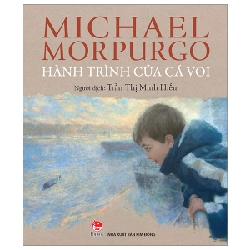 Hành Trình Của Cá Voi - Michael Morpurgo