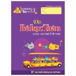 Hành Trang Cho Bé Vào Lớp 1 - Vở Bé Học Toán (5-6 Tuổi) - Lê Hồng Đăng, Lê Thị Ngọc Ánh 318645