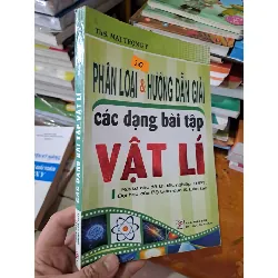Các dạng bài tập vật lí mới 90% Mai Trọng Ý 2011 Thi tốt nghiệp THPT HCM0808 GIÁO KHOA Blogmeo21025