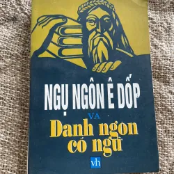 Ngụ ngôn Easop (Ê dôp) và danh ngôn cổ ngữ - song ngữ Anh Việt 