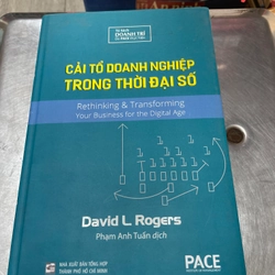 Cải Tổ Doanh Nghiệp Trong Thời Đại Số - DAVID L. ROGERS - Bìa Cứn