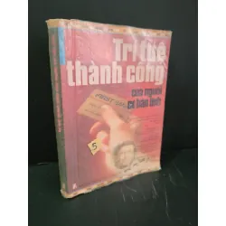 [Phiên Chợ Sách Cũ] Trí tuệ thành công của người có bản lĩnh 2005 - Mạnh Linh - Minh Đức 0506 468773