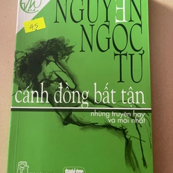 Cánh đồng bất tận - Nguyễn Ngọc Tư (c43)
