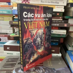 Các vụ án lớn trong lịch sử cổ, cận đại Việt Nam