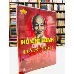 Hồ Chí Minh cứu tinh của dân tộc việt - Nguyễn Ngọc Truyện biên soạn ( khổ lớn )