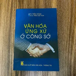 Văn hoá ứng xử ở công sở - TS. Trần Hoàng , Th.S Trần Việt Hoa#HATRA