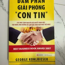 Đàm phán giải phóng "Con Tin" - George Kohlrieser - Kinh tế/Kỹ năng 1024953