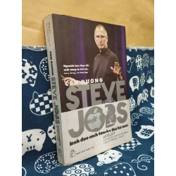 Con Đường Steve Jobs Lãnh Đạo Cách Tân Cho Thế Hệ Mới - Jay Elliot 122712