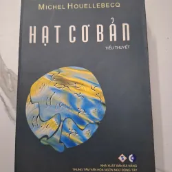 Hạt Cơ Bản - Michel Houellebecq - Tiểu thuyết 931822