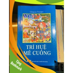 (TẶNG BOOKMARK) Trí huệ mê cuồng / Chogyam Trungpa Sách tôn giáo - tâm linh RBK3101