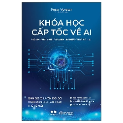 Khóa Học Cấp Tốc Về AI - Dành Cho Chủ Doanh Nghiệp Tương Lai (2025) - Peter Verster