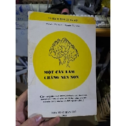 Một cây làm chẳng nên non Tủ sách tâm lý xã hội Nguyễn thị Oanh 1999 mới 80% ố KỸ NĂNG HCM1709 Rebooks.vn