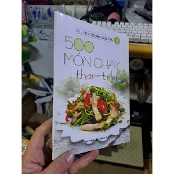 500 món chay thanh tịnh tập 9 Nguyễn Dzoãn Cẩm Vân mới 90% sách màu 2019 KỸ NĂNG HCM1709