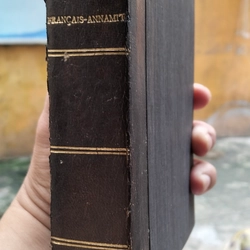 Tự điển Francaise Annamite _ Pháp Việt_ Petrus Ký 101 năm (Gáy sách xưa, hiếm còn sót lại) 547570