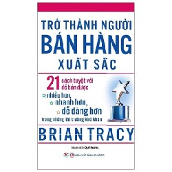 Trở thành người bán hàng xuất sắc mới 100% HCM.PO Brian Tracy Oreka-Blogmeo 135098