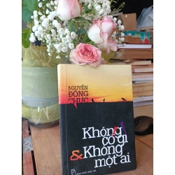 Không có gì & Không một ai - Nguyễn Đông Thức 175230