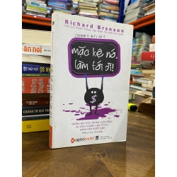 Mặc kệ nó làm tới đi - Richard Branson 130694