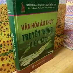 Văn Hóa Ẩm Thực Truyền Thống Việt Nam - Sách bìa cứng khổ to