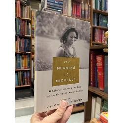 The Meaning of Michelle - Veronica Chambers 1033557