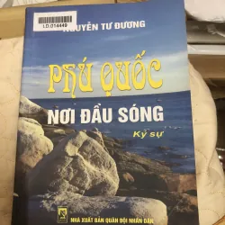phú quốc nơi đầu sóng ký sự trần tư đương 990630