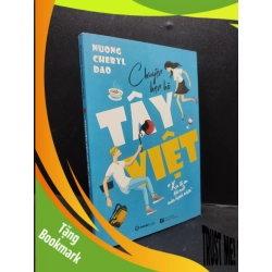 (TẶNG BOOKMARK) Chuyện hẹn hò Tây - Việt năm 2018 mới 90%, bẩn nhẹ RBK0203 văn học