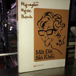 Một đời sân khấu - Nguyễn Ngọc Bạch