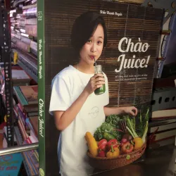 Chào Juice! - Trần Thanh Huyền