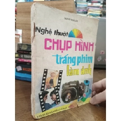 Nghệ thuật chụp hình tráng phim làm ảnh - Minh Thành 517924