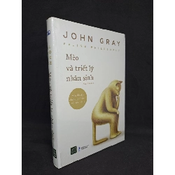 (TẶNG BOOKMARK) Mèo Và Triết Lý Nhân Sinh - John Gray New 100% RBK.ASB2807