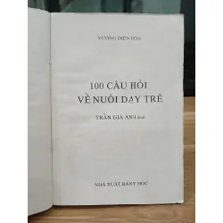100 Câu Hỏi Về Nuôi Dạy Con (Vương Điển Hoa) 531283