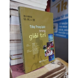 TIẾNG TRUNG QUỐC TRONG GIẢI TRÍ