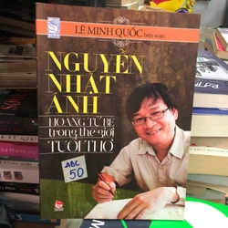 Nguyễn Nhật Ánh - Hoàng tử bé trong thế giới tuổi thơ 256527