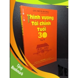 (TẶNG BOOKMARK) Thịnh vượng tài chính tuổi 30 tập 2 2020 mới 90% RBK0809