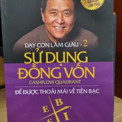 Dạy Con Làm Giàu - Tập 2 - Sử Dụng Đồng Vốn