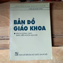 Bản đồ giáo khoa, một giáo trình chuyên ngành dành cho sinh viên Khoa Lịch sử