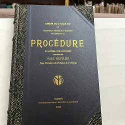 Procédure en Matière Civile Indigène - Paul Dufilho - Pháp luật / Thủ tục tố tụng