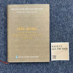 Hầu bóng - Lễ thức dân gian trong thờ mẫu thần tứ phủ ở Miền Bắc