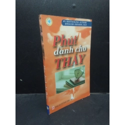 [Phiên Chợ Sách Cũ] Phút dành cho Thầy Spencer Johnson, M.D 2007 2303