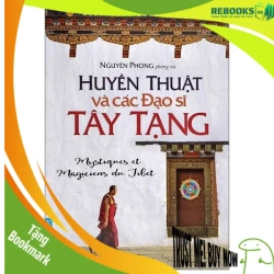 (TẶNG BOOKMARK) Huyền Thuật Và Các Đạo Sĩ Tây Tạng - Alexandra David Neel, Nguyên Phong (Phóng tác) - 2023
